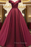 Burgundy Simple A-line Floor Length Satin Off Shoulder Party Dress, Long Evening Dress